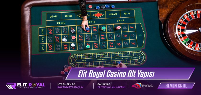 Elit Royal Casino Alt Yapısı