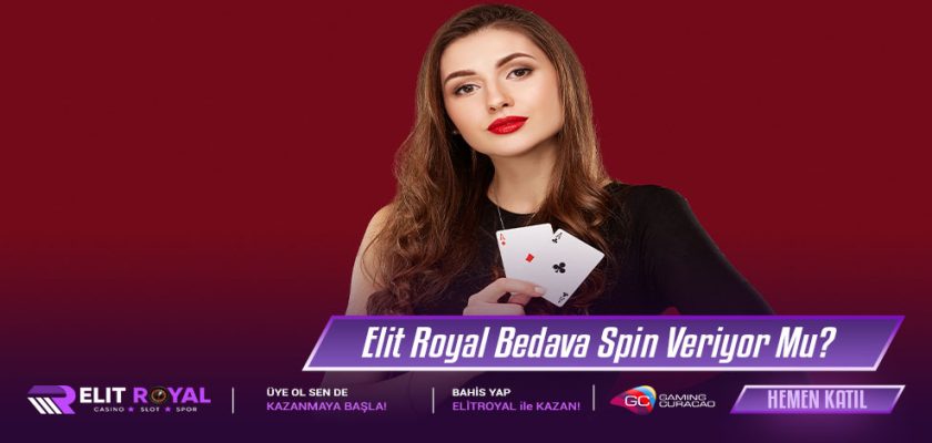 Elit Royal Bedava spin veriyor mu, Elit Royal free spin promosyonu, Elit Royal free spin nasıl alınır, Elit Royal free spinli slot oyunları